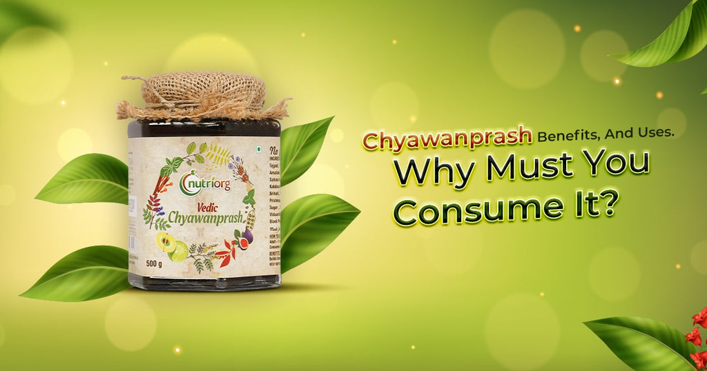 Chyawanprash- Benefits, And Uses. Why Must You Consume It?