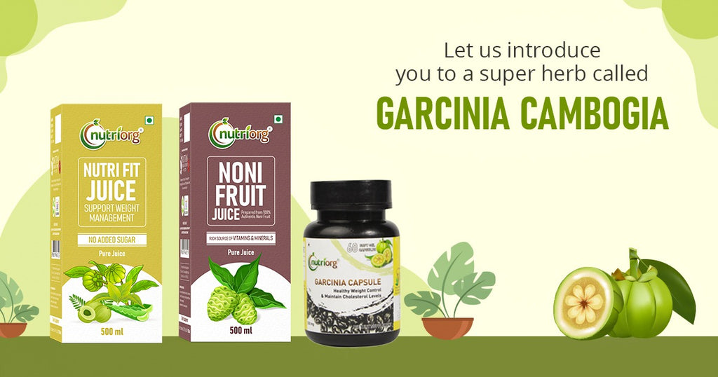 Let us introduce you to a superherb called Garcinia Cambogia